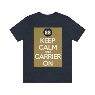 T-Shirt "Keep Calm And Carrier On" Unisex Jersey Tee