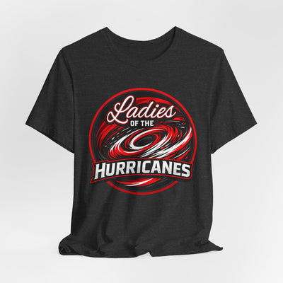 "Ladies of the Hurricanes" Unisex Jersey Short Sleeve T=Shirt