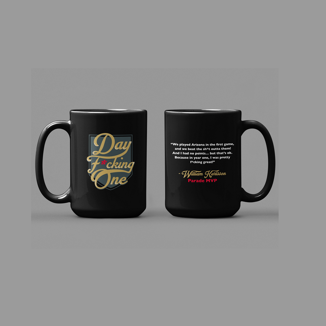 Mug "Day F*cking One" William Karlsson Parade MVP Vegas Golden Knights Black Coffee Mug, 15oz