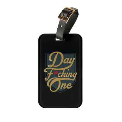 Accessories "Day F*cking One" Luggage Tag