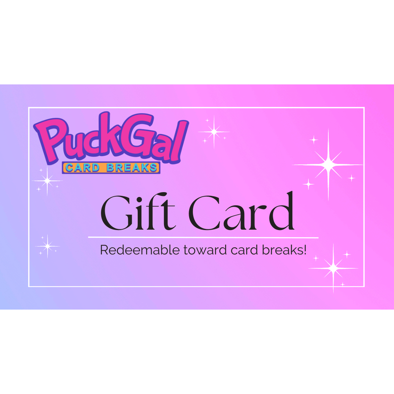 Puck Gal Card Breaks Gift Card