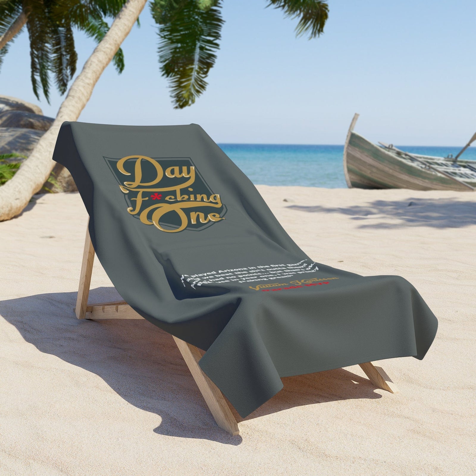"Day F*cking One" Grey Beach Towel