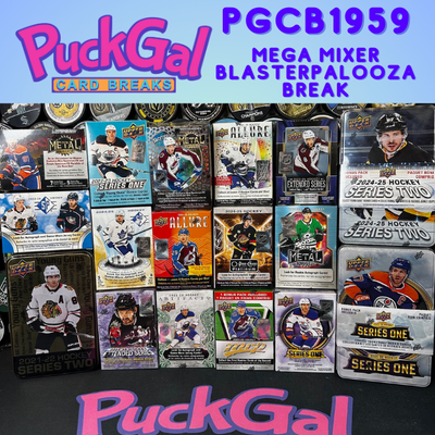 Puck Gal Card Breaks #1959 Mega Mixer BlasterPalooza Break!