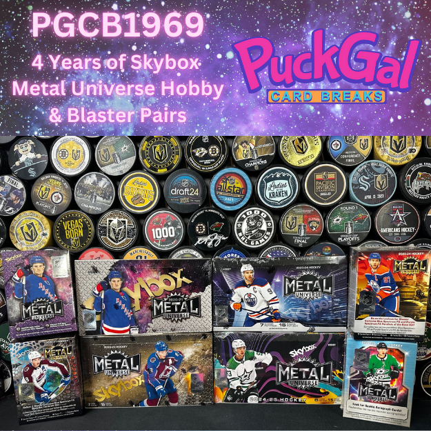 Puck Gal Card Breaks #1969 4 Years of Skybox Metal Universe Hobby & Blaster Pairs