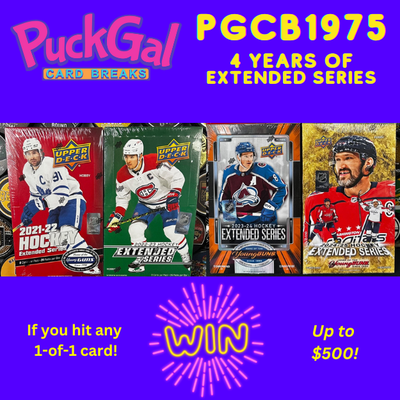 Puck Gal Card Breaks #1975 Four Years of Extended Series!