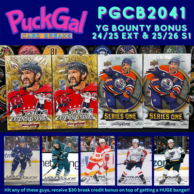 Puck Gal Card Breaks #2041: 2024-25 Extended & 2025-26 Series One YG Bounty Bonus