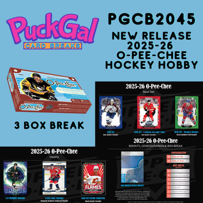 Puck Gal Card Breaks #2045 NEW RELEASE DAY 2025-26 O-Pee-Chee Hobby!