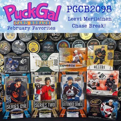 Puck Gal Card Breaks #2098: February Favorites Series - Leevi Merilainen Chase Break!