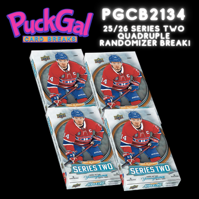 Puck Gal Card Breaks #2134:  2025-26 Series Two Quad Randomizer Break