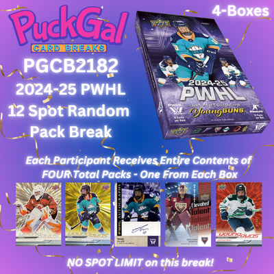 Puck Gal Card Breaks #2182: 2024-25 PWHL 4-Box:  12 Spot Random Pack Break
