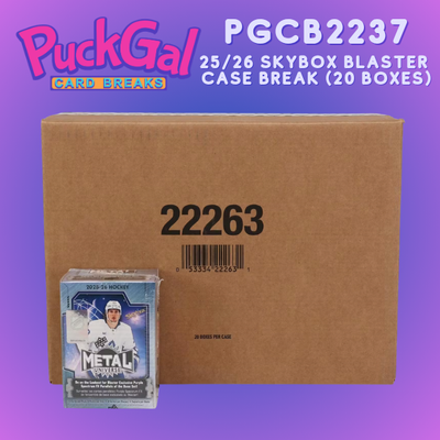 Puck Gal Card Breaks #2237: 2025-26 Skybox Blaster Box Case Break (20 boxes)