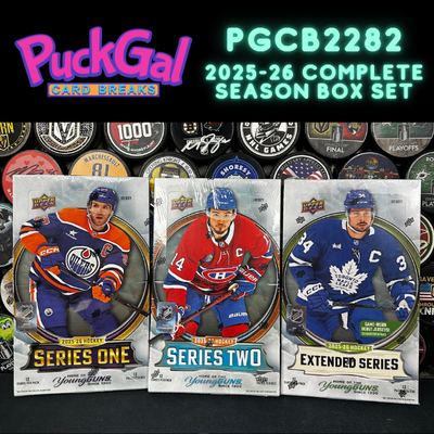 Puck Gal Card Breaks #2282: 2025-26 Complete Season Series Box Set