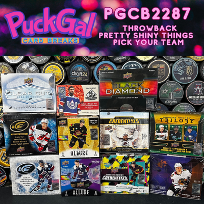 Puck Gal Card Breaks #2287: Throwback Pretty Shiny Things Pick Your Team!