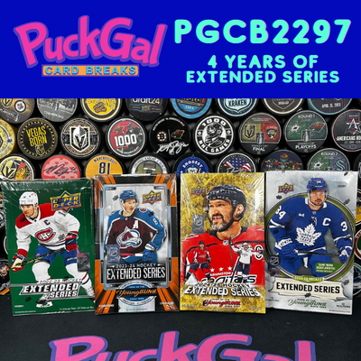 Puck Gal Card Breaks #2297 Four Years of Extended Series!