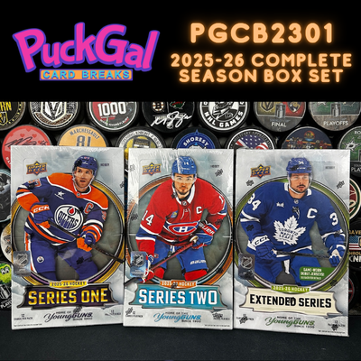 Puck Gal Card Breaks #2301: 2025-26 Complete Season Series Box Set