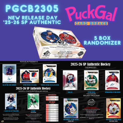 Puck Gal Card Breaks #2305: 2025-26 SP Authentic New Release 5-Box Randomizer