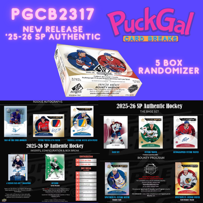 Puck Gal Card Breaks #2317: 2025-26 SP Authentic New Release 5-Box Randomizer