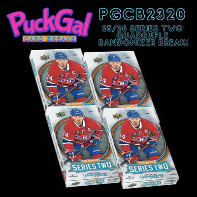 Puck Gal Card Breaks #2320:  2025-26 Series Two Quad Randomizer Break