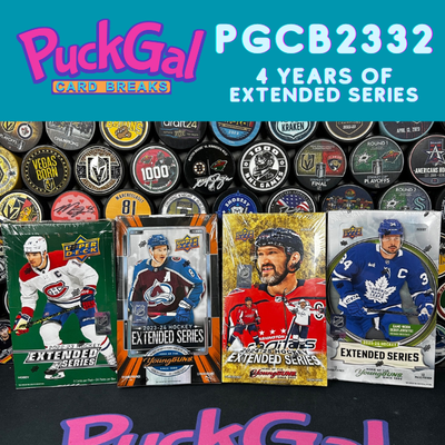 Puck Gal Card Breaks #2332 Four Years of Extended Series!