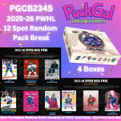 Puck Gal Card Breaks #2345: 2025-26 PWHL 4-Box:  12 Spot Random Pack Break