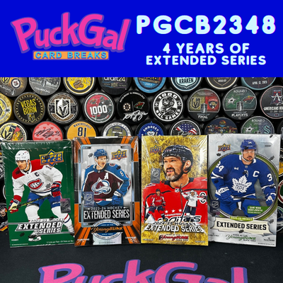 Puck Gal Card Breaks #2348 Four Years of Extended Series!