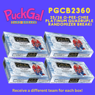 Puck Gal Card Breaks #2360:  2025-26 O-Pee-Chee Platinum Quad Randomizer Break