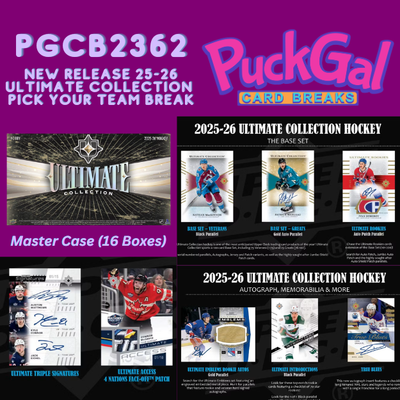 Puck Gal Card Breaks #2362: 2025-26 Ultimate Collection Master Case Pick Your Team (16 Boxes)!