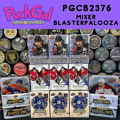 Puck Gal Card Breaks #2376: Mixer BlasterPalooza Break!