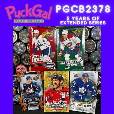 Puck Gal Card Breaks #2378 Five Years of Extended Series!