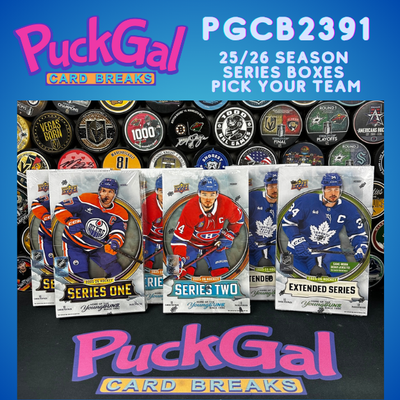 Puck Gal Card Breaks #2391: 25/26 Season Flagship Series Boxes Pick Your Team (6 Boxes)