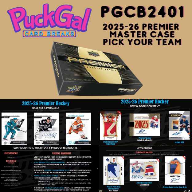 Puck Gal Card Breaks #2401: 2025-26 Premier Master Case Pick Your Team (10 Boxes)!