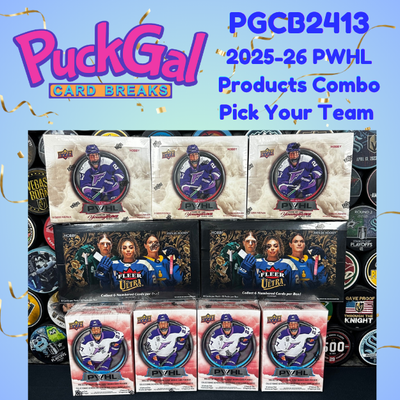 Puck Gal Card Breaks #2413: 2025-26 PWHL Products Combo Pick Your Team Break