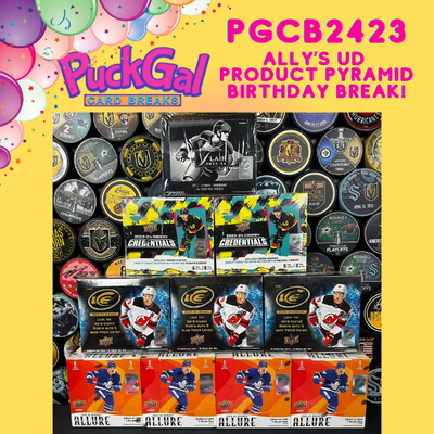 Puck Gal Card Breaks #2423: Ally's UD Products Pyramid Birthday Break!