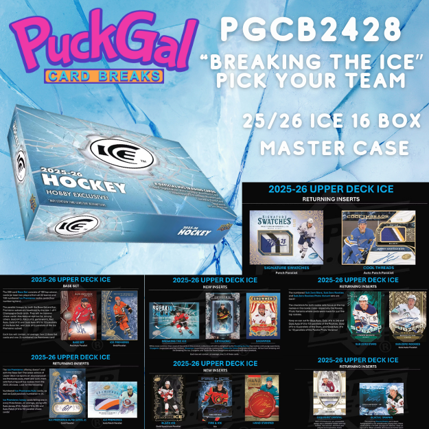 Puck Gal Card Breaks #2428: 2025-26 Ice 16-Box Master Case Pick Your Team!