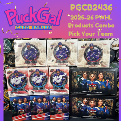 Puck Gal Card Breaks #2436: 2025-26 PWHL Products Combo Pick Your Team Break