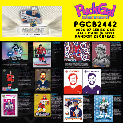Puck Gal Card Breaks #2442: Half Case Break NEW RELEASE 2026-27 Series One Hockey