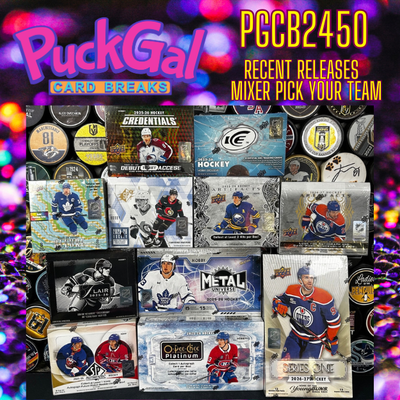 Puck Gal Card Breaks #2450: Recent Releases Mixer Pick Your Team!