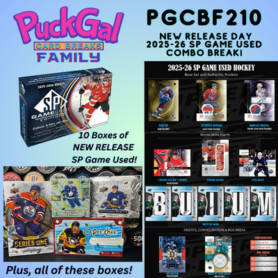 Puck Gal Card Breaks Public #210F - NEW Release 2025-26 SP Game Used Combo Break!