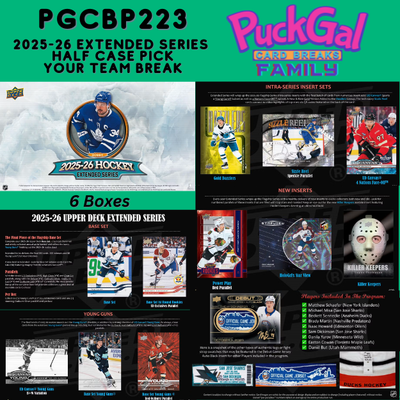 Puck Gal Card Breaks Public #223: 25/26 Extended Series Half Case Pick Your Team (6 Boxes)!