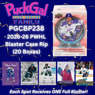 Puck Gal Card Breaks Public #238: 2025-26 PWHL Blaster Case (20 Participants)