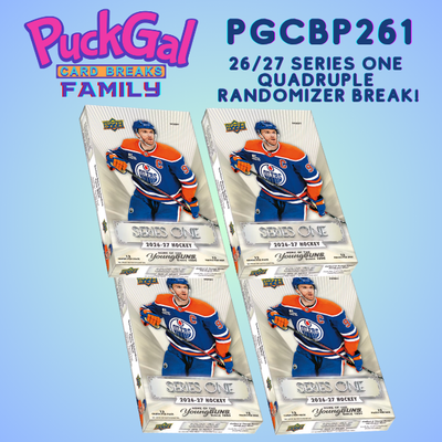 Puck Gal Card Breaks Public #261: NEW RELEASE 2026-27 Series One Hockey Quadruple Randomizer