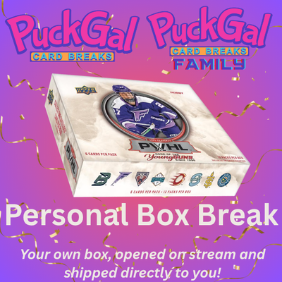 Puck Gal Card Breaks:  Personal Box Break '25-26 PWHL Hobby
