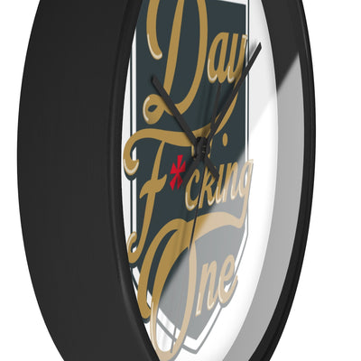 "Day F*cking One" Wall Clock