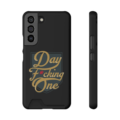 Phone Case "Day F*cking One" Card Holder Phone Case, Black