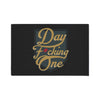 Home Decor "Day F*cking One" Heavy Duty Floor Mat