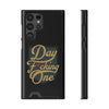 Phone Case "Day F*cking One" Phone Case With Card Holder, Black