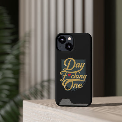 Phone Case "Day F*cking One" Phone Case With Card Holder, Black