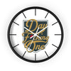 Home Decor "Day F*cking One" Wall Clock