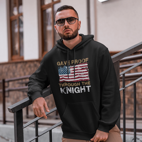 Hoodie "Gave Proof Through The Knight" Unisex Hoodie