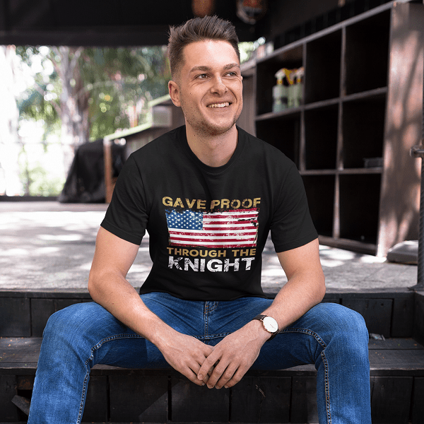 T-Shirt Gave Proof Through The Knight Unisex Softstyle T-Shirt